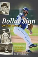 Dollar Sign on the Muscle: The World of Baseball Scouting 0671666495 Book Cover