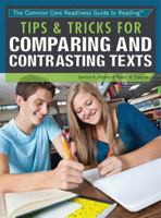 Tips & Tricks for Comparing and Contrasting Texts 1477775439 Book Cover