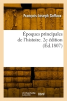 Époques principales de l'histoire. 2e édition 2329788428 Book Cover