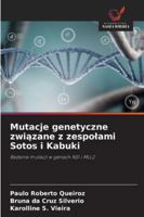 Mutacje genetyczne zwiazane z zespolami Sotos i Kabuki (Polish Edition) 620075571X Book Cover