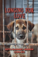 Longing for Love B0HD6HB7H5 Book Cover