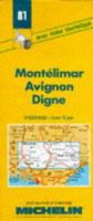 Montelimar-Avignon-Digne (Michelin Maps) 2067000810 Book Cover