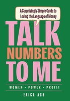 Talk Numbers to Me B0HCXLXFS3 Book Cover