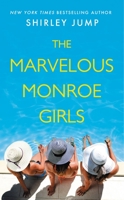 The Marvelous Monroe Girls 1538726505 Book Cover