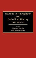 Studies in Newspaper and Periodical History, 1993 Annual 0313290504 Book Cover