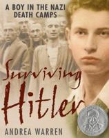 Surviving Hitler: A Boy in the Nazi Death Camps 0060007672 Book Cover
