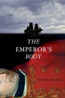The Emperor's Body: A Novel 0393079589 Book Cover