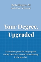 Your Degree, Upgraded 1105886743 Book Cover