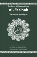 Al-Fatihah: The Opening of the Quran 1482865203 Book Cover