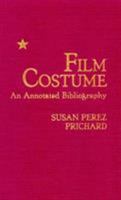 Film Costume: An Annotated Bibliography 0810814374 Book Cover