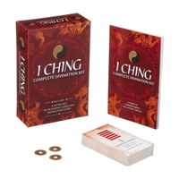 I Ching Complete Divination Kit: A 3-Coin Set, 64-Card Deck and Instruction Guide 1398808539 Book Cover