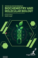 Principles and Techniques of Biochemistry and Molecular Biology 1787154475 Book Cover