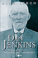Dan Jenkins: His Life and Times in Cardiganshire and Carmarthenshire 1847713165 Book Cover