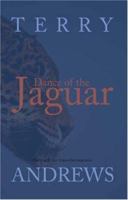 Dance of the Jaguar: The Path to Transformation 1412097347 Book Cover