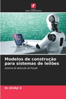 Modelos de construção para sistemas de leilões: sistema de detecção de fraude 6205921839 Book Cover