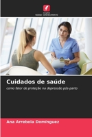 Cuidados de saúde: como fator de proteção na depressão pós-parto (Portuguese Edition) B0CKKVGZ2F Book Cover
