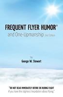 Frequent Flyer Humor 1492295612 Book Cover