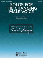 Solos for the Changing Male Voice 1617806889 Book Cover