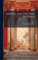Sappho, and the Vigil of Venus B0FJYZCSG6 Book Cover