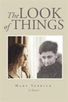 The Look of Things 1524684759 Book Cover