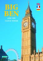Big Ben and the Westminster Clock Tower 0853728399 Book Cover