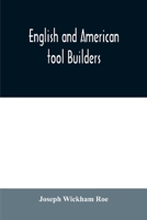 English and American tool builders 9354009018 Book Cover