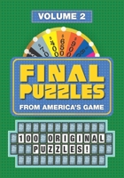 Final Puzzles: 100 Original Puzzles from America's Game (Volume 1) 1674734131 Book Cover