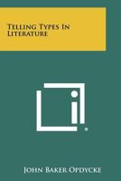 Telling Types in Literature 1258279134 Book Cover