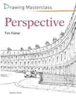Drawing Masterclass: Perspective 178221111X Book Cover