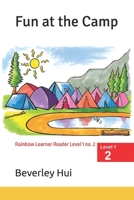 Fun at the Camp: Rainbow Learner Reader Level 1 no. 2 B0F8V3XD1B Book Cover