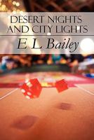 Desert Nights and City Lights 1448951593 Book Cover