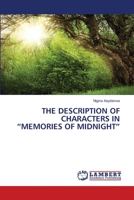 THE DESCRIPTION OF CHARACTERS IN “MEMORIES OF MIDNIGHT” 6203840335 Book Cover