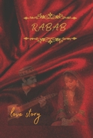 RABAB: A powerful love story of two souls who endure hardship and refuse to give up on each other. B0GXY7C8KZ Book Cover