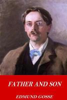 Father and Son: A Study of Two Temperaments 0140431780 Book Cover