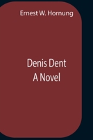 Denis Dent 151529658X Book Cover