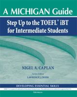 Step Up to the TOEFL(R) iBT for Intermediate Students (with Audio CD): A Michigan Guide 0472032852 Book Cover