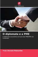 O diplomata e a PME (Portuguese Edition) 6630302699 Book Cover