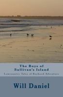 The Boys of Sullivan's Island 1496182545 Book Cover