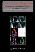Stress Echocardiography - Its Role in the Diagnosis and Evaluation of Coronary Artery Disease (Developments in Cardiovascular Medicine) 9401043353 Book Cover