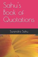 Sahu's Book of Quotations 1983016314 Book Cover