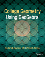 College Geometry with Geogebra 1119718112 Book Cover