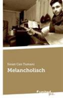 Melancholisch 3710340888 Book Cover