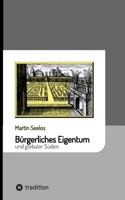 Bürgerliches Eigentum und globaler Süden 3347737806 Book Cover