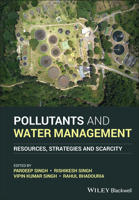 Pollutants and Water Management: Resources, Strategies, and Scarcity 1119693616 Book Cover