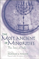 The Most Ancient of Minorities: The Jews of Italy (Contributions in Ethnic Studies) 0313318956 Book Cover