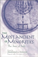 The Most Ancient of Minorities: The Jews of Italy (Contributions in Ethnic Studies) 0313318956 Book Cover