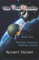 The Thalmesata: Nothing Ventured - Nothing Gained B0BRLRS7JF Book Cover