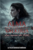 ALMA DE VALKIRIA: Las runas de Rök B0FSLB26W5 Book Cover