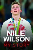 Nile Wilson - My Story 1526772019 Book Cover