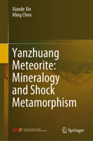 Yanzhuang Meteorite: Mineralogy and Shock Metamorphism 9811507341 Book Cover